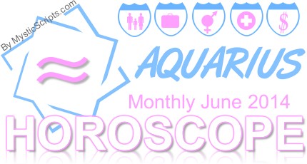 aquarius horoscope monthly june predictions july career forecasts indicate